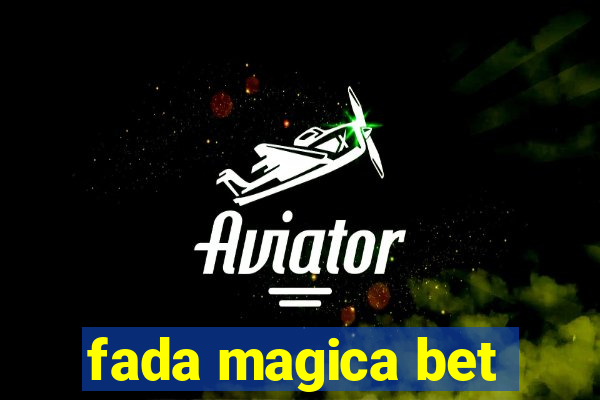 fada magica bet